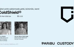ColdShield® ile Dijital Varlık Saklama Güvenlik Mimarisi Webinarı – Paribu Custody