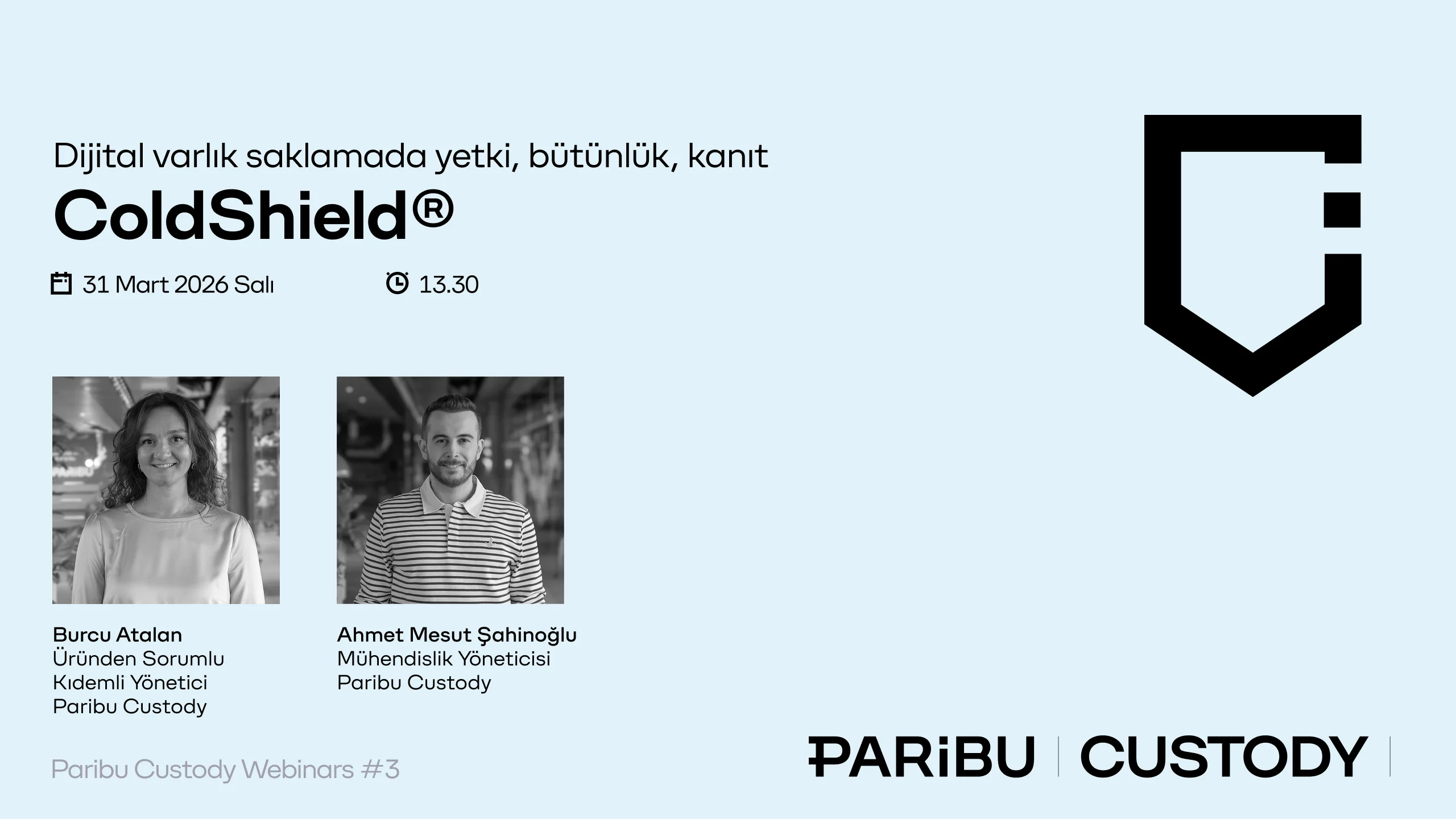 ColdShield® ile Dijital Varlık Saklama Güvenlik Mimarisi Webinarı – Paribu Custody