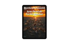 Bloomberg Businessweek Türkiye: Yeni Sayıyla Ekonomik Analizler ve Röportajlarla Erişime Açık